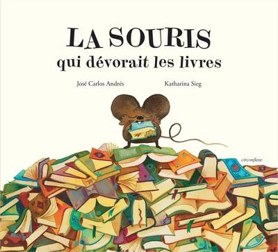 La souris qui dévorait les livres La souris qui dévorait les livres