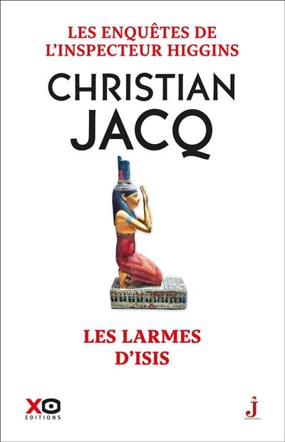Les enquêtes de l'inspecteur Higgins. Vol. 49. Les larmes d'Isis Les enquêtes de l'inspecteur Higgins. Vol. 49. Les larmes d'Isis