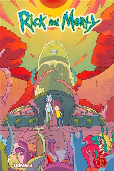Rick and Morty. Vol. 3 Rick and Morty. Vol. 3
