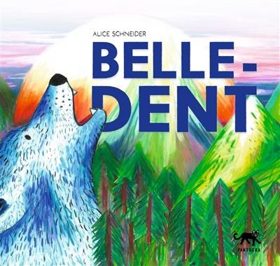 Belle-Dent Belle-Dent
