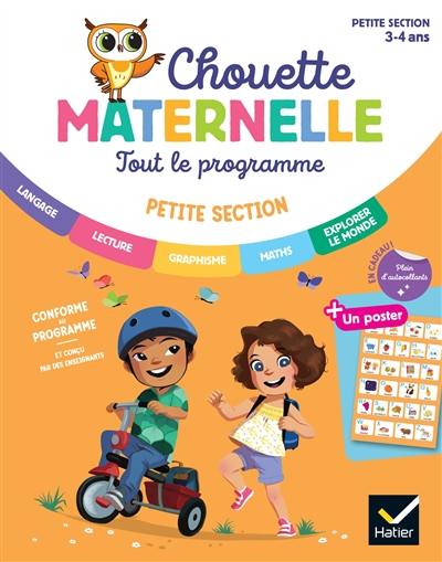 Tout le programme petite section, 3-4 ans : conforme au programme Tout le programme petite section, 3-4 ans : conforme au programme