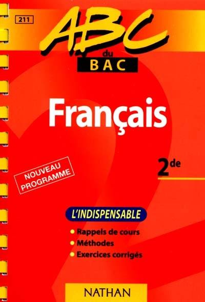 Français 2de : l'indispensable Français 2de : l'indispensable