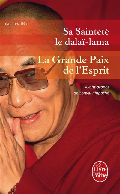 La grande paix de l'esprit La grande paix de l'esprit