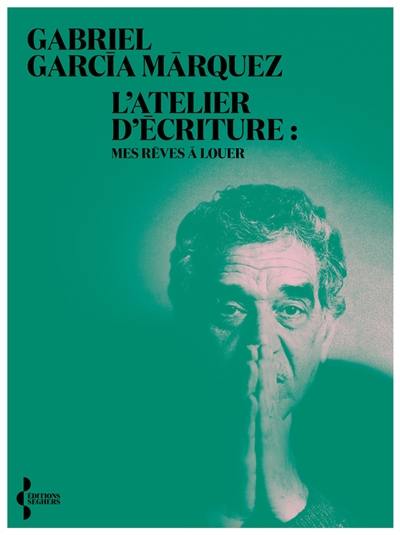 L'atelier d'écriture. Mes rêves à louer L'atelier d'écriture. Mes rêves à louer