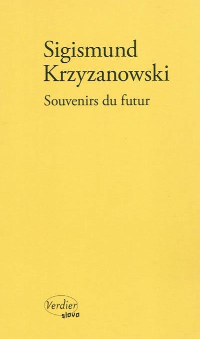 Souvenirs du futur : récit Souvenirs du futur : récit