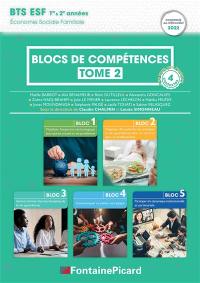 BLOCS DE COMPETENCES 1 A 5 : TOME 2 BTS ESF