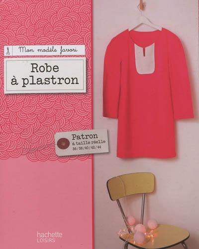 Robe à plastron Robe à plastron