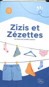 Zizis et zézettes