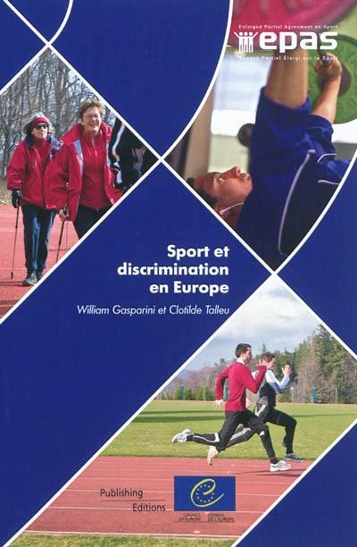 Sport et discrimination en Europe : regards croisés de jeunes chercheurs et de journalistes européens Sport et discrimination en Europe : regards croisés de jeunes chercheurs et de journalistes européens