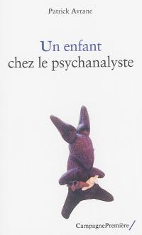 Un enfant chez le psychanalyste