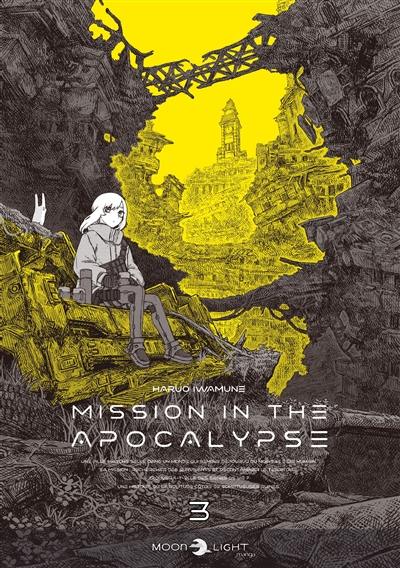 Mission in the apocalypse. Vol. 3 Mission in the apocalypse. Vol. 3