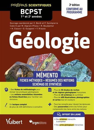 Géologie prépas scientifiques BCPST 1re et 2e années : mémento : conforme au programme Géologie prépas scientifiques BCPST 1re et 2e années : mémento : conforme au programme