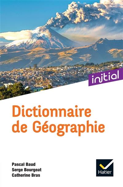 Dictionnaire de géographie Dictionnaire de géographie
