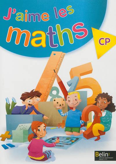 J'aime les maths, CP : cahier-livre J'aime les maths, CP : cahier-livre