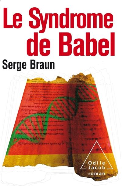 Le syndrome de Babel Le syndrome de Babel