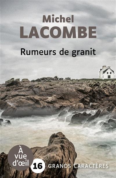 Rumeurs de granit Rumeurs de granit