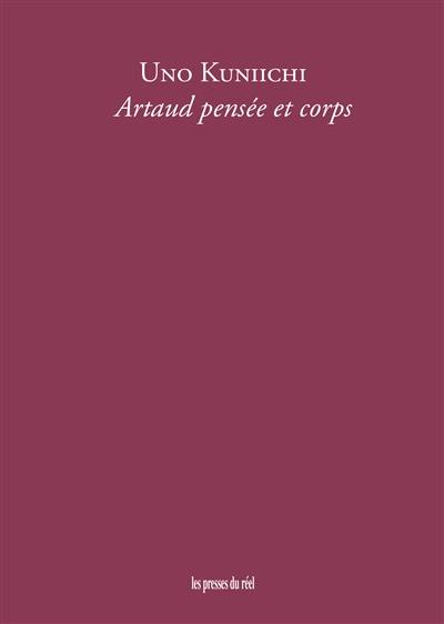 Artaud pensée et corps Artaud pensée et corps