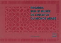Regards sur le musée de l'Institut du monde arabe