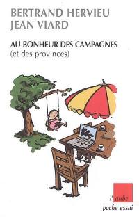 Au bonheur des campagnes (et des provinces)