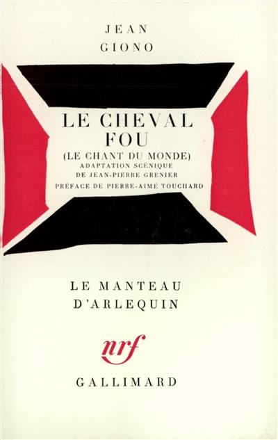 Le Cheval fou Le Cheval fou