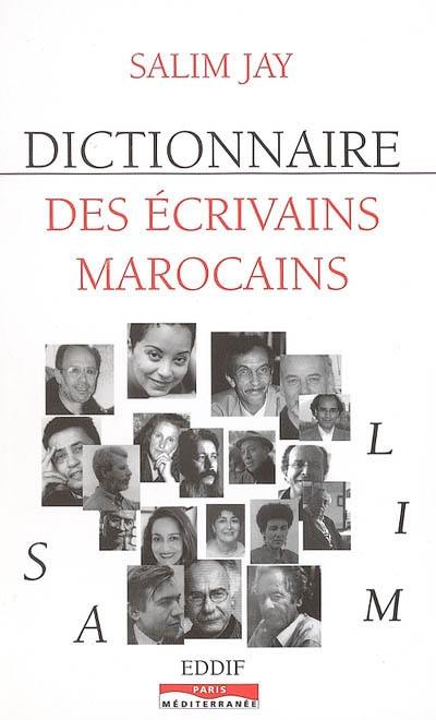Dictionnaire des écrivains marocains Dictionnaire des écrivains marocains