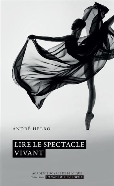Lire le spectacle vivant Lire le spectacle vivant