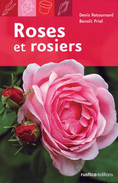 Roses et rosiers Roses et rosiers