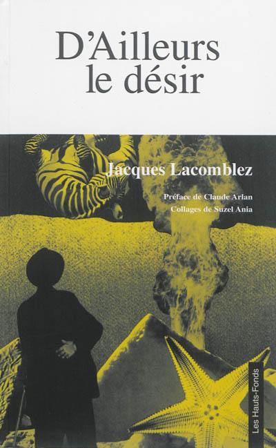 D'ailleurs le désir D'ailleurs le désir