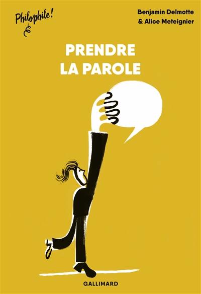 Prendre la parole Prendre la parole