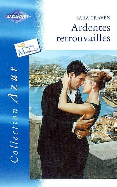 Ardentes retrouvailles Ardentes retrouvailles