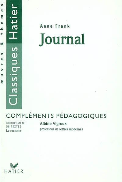Journal, Anne Frank : compléments pédagogiques Journal, Anne Frank : compléments pédagogiques