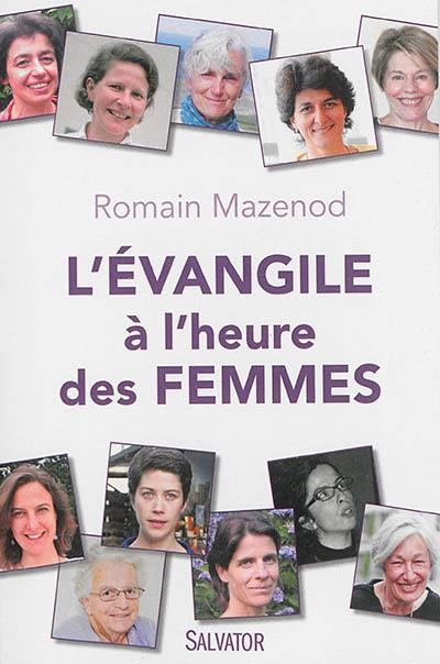 L'Evangile à l'heure des femmes L'Evangile à l'heure des femmes
