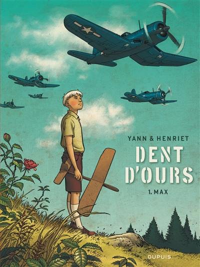 Dent d'ours. Vol. 1. Max Dent d'ours. Vol. 1. Max