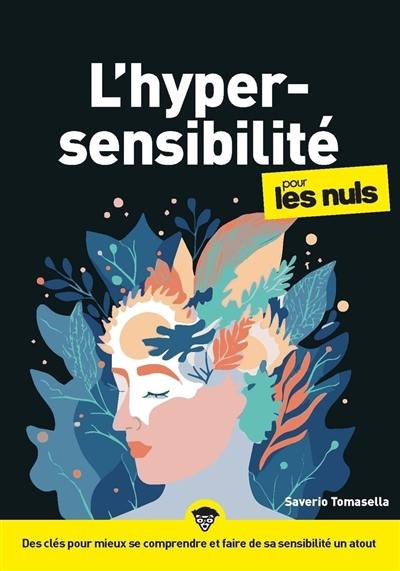 L'hypersensibilité pour les nuls L'hypersensibilité pour les nuls