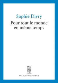 Pour tout le monde en même temps