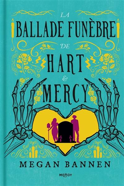 La ballade funèbre de Hart & Mercy La ballade funèbre de Hart & Mercy