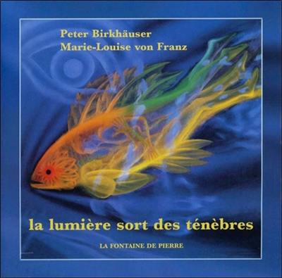 La lumière sort des ténèbres La lumière sort des ténèbres