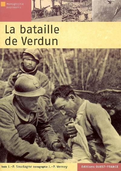 La bataille de Verdun La bataille de Verdun