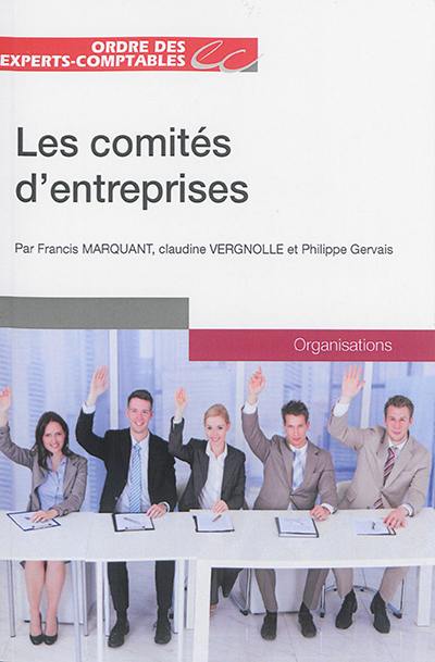 Les comités d'entreprises