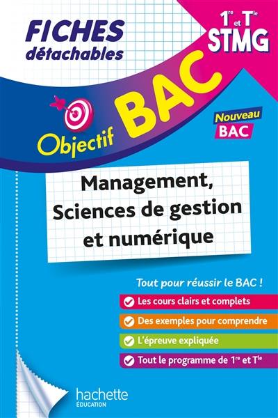 Management, sciences de gestion et numérique, 1re et terminale STMG : nouveau bac : fiches détachables Management, sciences de gestion et numérique, 1re et terminale STMG : nouveau bac : fiches détachables