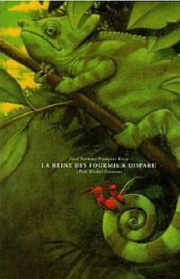 La reine des fourmis a disparu