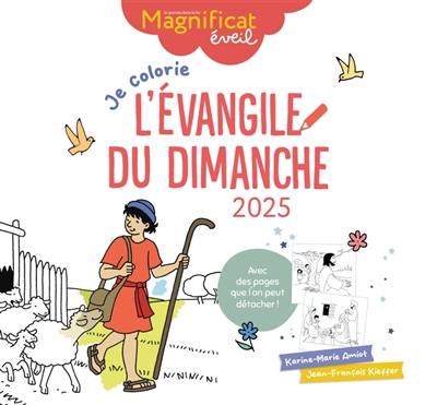 Je colorie l'Evangile du dimanche : 2025 Je colorie l'Evangile du dimanche : 2025