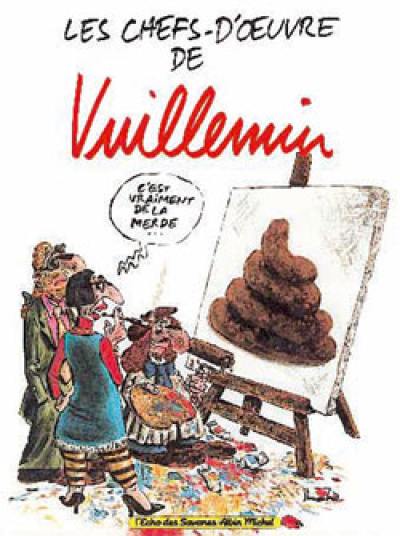 Les chefs-d'oeuvre de Vuillemin Les chefs-d'oeuvre de Vuillemin
