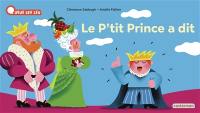 Le p'tit prince a dit