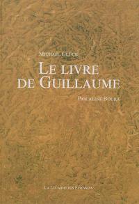 Le livre de Guillaume