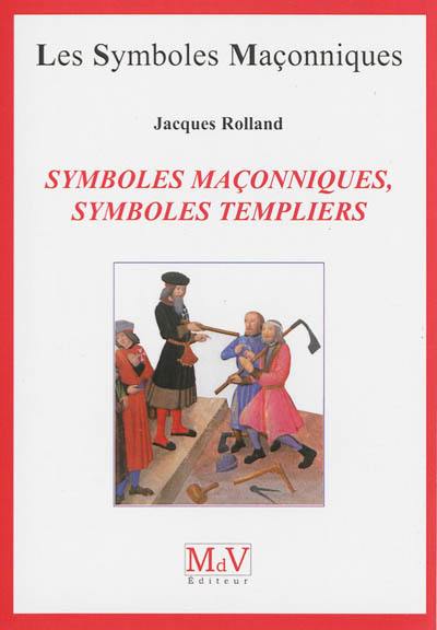 Symboles maçonniques, symboles templiers