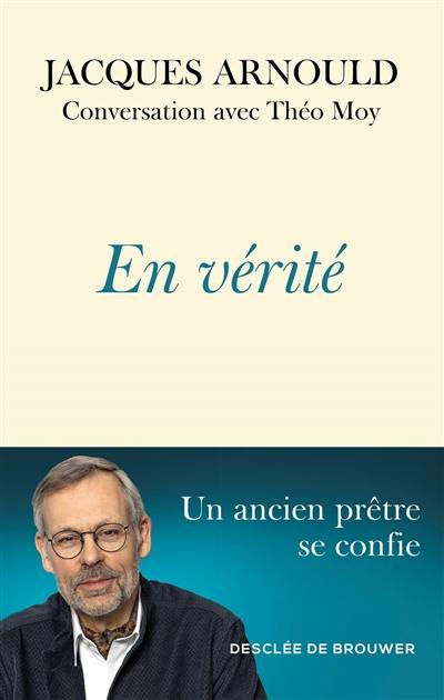 En vérité : conversation avec Théo Moy En vérité : conversation avec Théo Moy