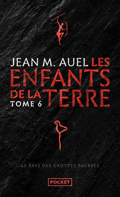 Les enfants de la Terre. Vol. 6. Le pays des grottes sacrées