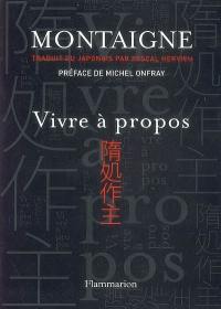 Vivre à propos