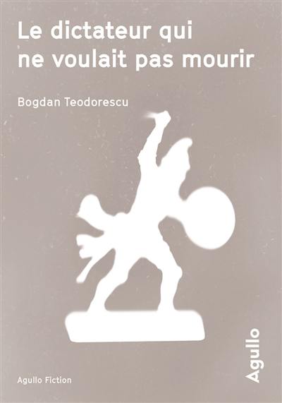 Le dictateur qui ne voulait pas mourir Le dictateur qui ne voulait pas mourir